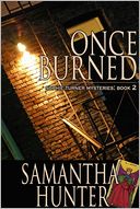 Once Burned: Sophie Turner Mysteries, Book Two