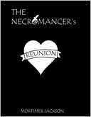 The Necromancer's Reunion