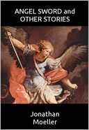 Angel Sword and Other Stories