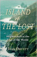 Island of the Lost: Shipwrecked at the Edge of the World