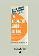 User's Guide To Inflammation, Arthritis, And Aging