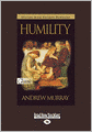 Humility (Easyread Large Edition)