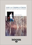 Life On Cripple Creek