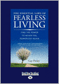 The Essential Laws Of Fearless Living (Large Print 16pt)