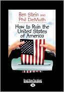 How To Ruin The United States Of America