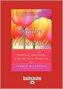 Creative Flowdreaming: Manifesting Your Dreams in the Life You've Already Got