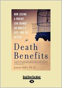 Death Benefits: How Losing a Parent Can Change an Adult's Life 