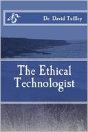 The Ethical Technologist