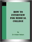 How to Interview for Medical College
