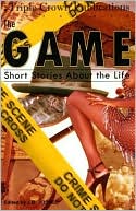 The Game: Short Stories About the Life