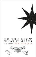 Do You Know What It Means to Miss New Orleans?