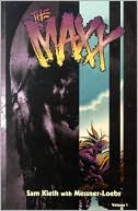 The Maxx, Book 1