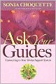 Ask Your Guides: Connecting to Your Divine Support System