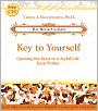 Key to Yourself: Opening the Door to a Joyful Life from Within