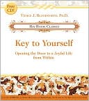 Key to Yourself: Opening the Door to a Joyful Life from Within