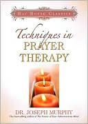 Techniques in Prayer Therapy