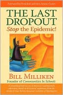 The Last Dropout: Stop the Epidemic!