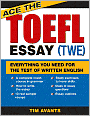 Ace the TOEFL Essay (TWE)