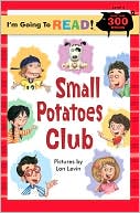 I'm Going to Read (Level 4): Small Potatoes Club