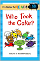 I'm Going to Read (Level 1): Who Took the Cake?