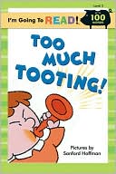 Too Much Tooting (I'm Going to Read Series)