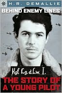 Sterling Point Books: Behind Enemy Lines: A Young Pilot's Story
