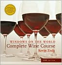 Windows on the World Complete Wine Course: 2008 Edition