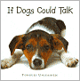 If Dogs Could Talk: Tongues Unleashed!