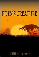 Eden's Creature