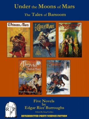 Under the Moons of Mars: The Tales of Barsoom