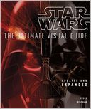 Star Wars: The Ultimate Visual Guide, Updated and Expanded