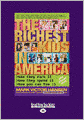 The Richest Kids In America