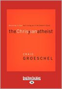 The Christian Atheist