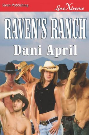 Raven's Ranch (Siren Publishing Lovextreme Special Edition)