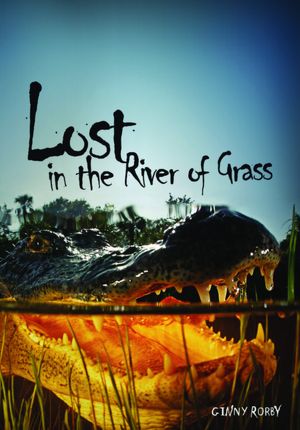 Lost in the River of Grass
