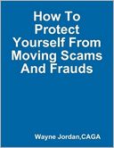 How to Protect Youself from Moving Scams and Fraud