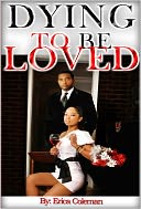 download DYING TO BE LOVED book