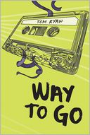 Way to Go by Tom Ryan: Book Cover