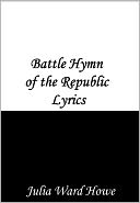 Lyrics to The Battle Hymn of the Republic