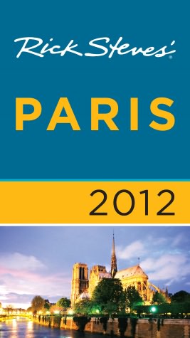 Rick Steves' Paris 2012