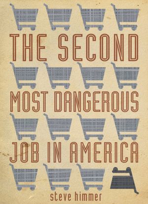 The Second Most Dangerous Job in America