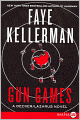 Gun Games (Peter Decker and Rina Lazarus Series #20)
