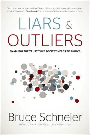Ebooks for android Liars and Outliers: Enabling the Trust That Society Needs to Thrive by Bruce Schneier 9781118143308 MOBI FB2 CHM