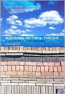 download Writing with a Thesis : A Rhetoric and Reader book