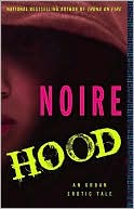 Hood: An Urban Erotic Tale