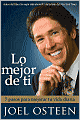 Lo mejor de ti: 7 pasos para mejorar tu vida diaria