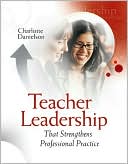 Teacher Leadership That Strengthens Professional Practice by Charlotte Danielson: Book Cover