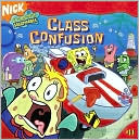 Class Confusion (SpongeBob SquarePants Series #11)