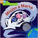 Mision a Marte (Mission to Mars) (The Backyardigans Series)