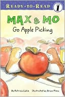 Max and Mo Go Apple Picking (Ready-to-Read Series: Level 1)